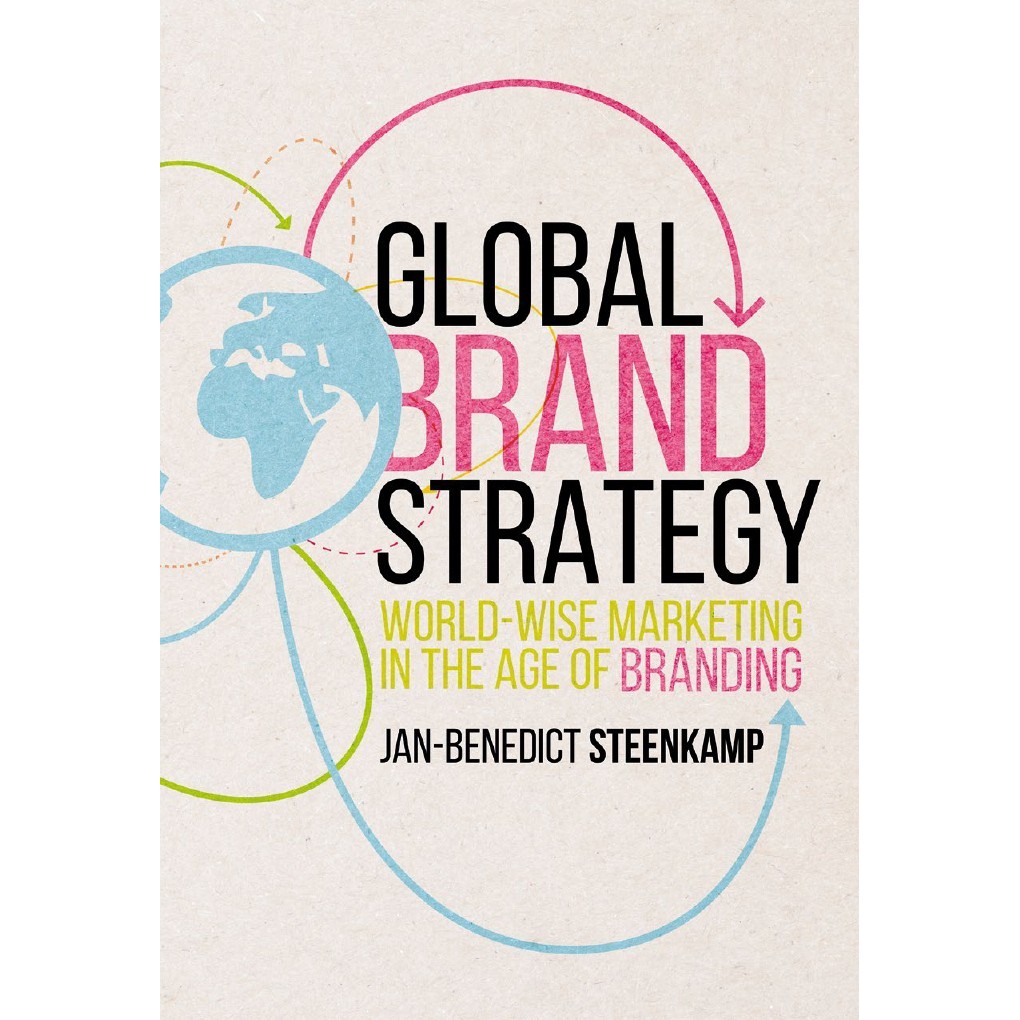 

Global Brand Strategy - World-wise Marketing in the Age of Branding ( D )