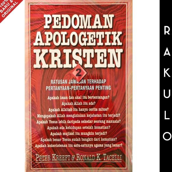 

Buku Pedoman Apologetik Kristen 2 - Peter Kreeft & Ronald K Tacelli