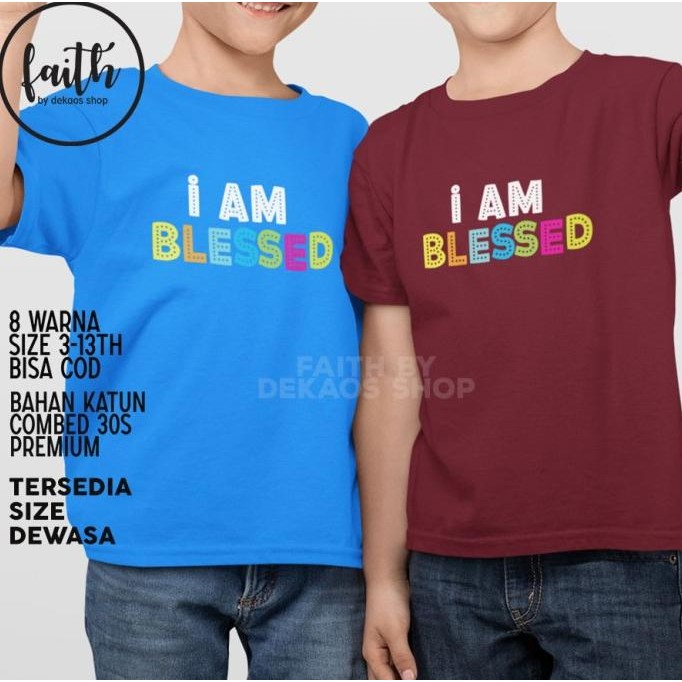 

KAOS ROHANI KRISTEN ANAK / KAOS ANAK BLESSED / BAJU ANAK / DEKAOS 1182