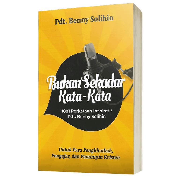 

Bukan Sekadar Kata-Kata Pdt. Benny Solihin buku kristen