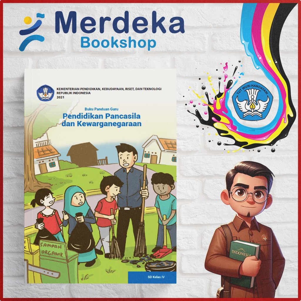 Buku Panduan Guru PPKn SD/MI Kelas 4 K. Merdeka - KEMENDIKBUD