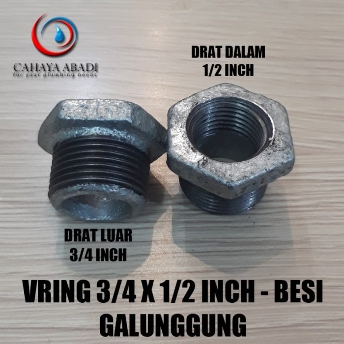 best produk] SAMBUNGAN PIPA BESI GALPANIS - VRING - 3/4 X 1/2 INCH - GALUNGGUNG