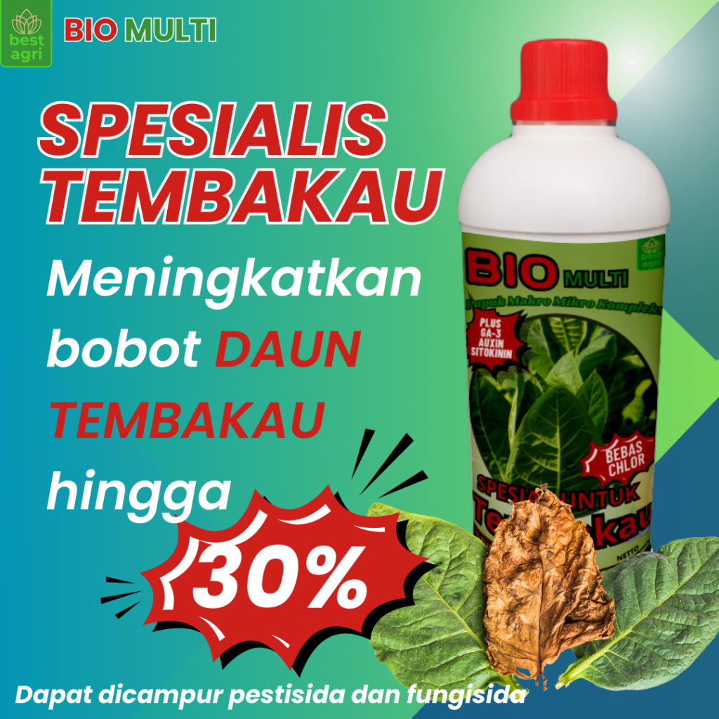 Bio Multi Tembakau 1 Liter Pupuk Penambah Bobot Daun Tembakau dan Penyegar Daun