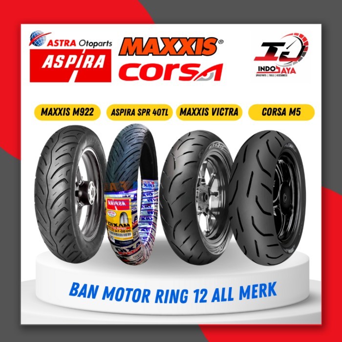 Jona Ban Luar Maxxis Ring 12 100/90-12 - 110/90 - 110/70 - 120/70 - 130/70 - 110/80 Victra / M922R /