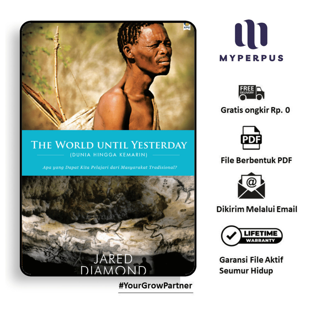 

444. The World Until Yesterday (Apa Yang Dapat Kita Pelajari Dari Masyarakat Tradisional)