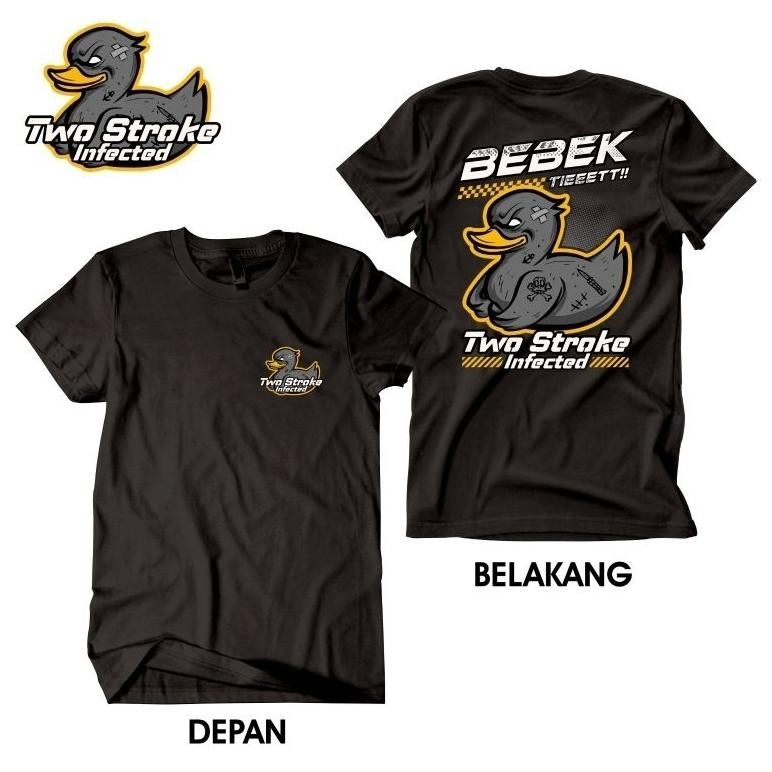 Promo Kaos Motor Bebek Tiet Bebek Goreng Two Stroke Infected Balap Motor Racing