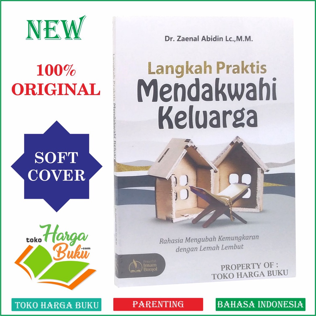 Foto Langkah Praktis Mendakwahi Keluarga Rahasia Mengubah Kemungkaran dengan Lemah Lembut Penerbit Pustaka Imam Bonjol
