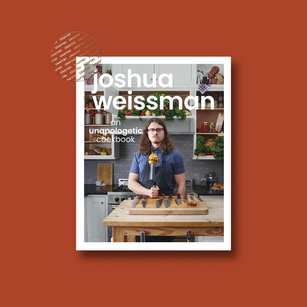 

Joshua Weissman - An Unapologetic Cookbook - Joshua Weissman