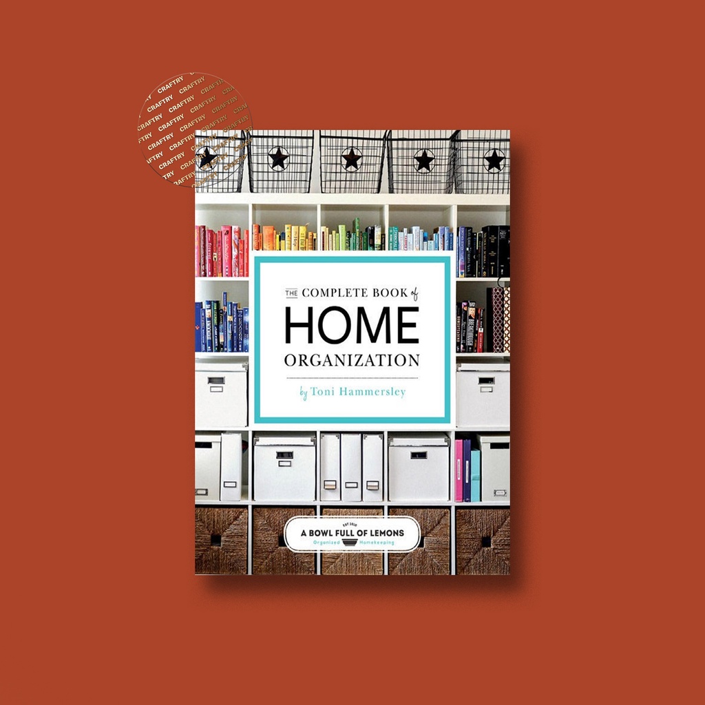 

The Complete Book of Home Organization - 20 - Toni Hammersley