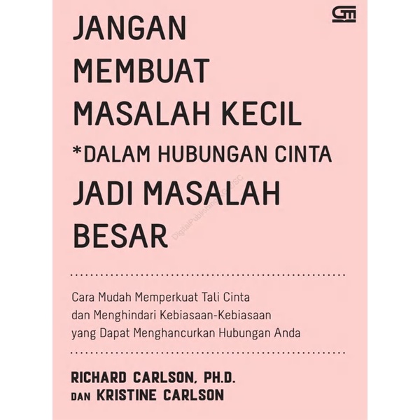

Jangan Membuat Masalah Kecil dalam Hubungan Cinta Jadi Masalah Besar