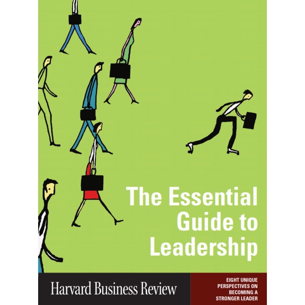 

The Essential Guide to Leadership