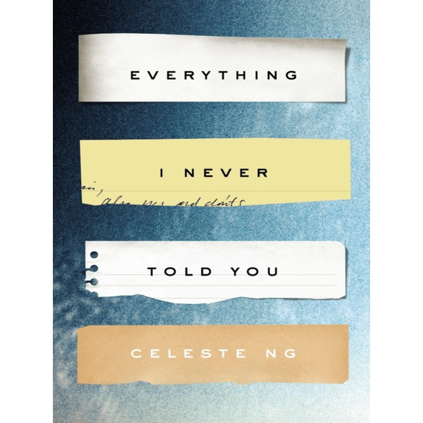 

Everything I Never Told You