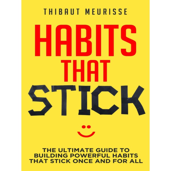 

Habits That Stick