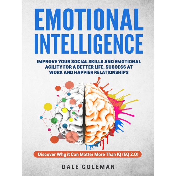 

Emotional Intelligence by Dale Goleman