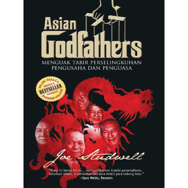 

Asian Godfathers (Menguak Tabir Perselingkuhan Pengusaha dan Penguasa)