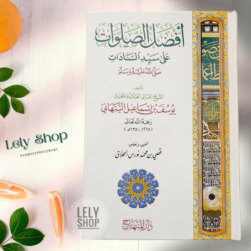 Buku Kitab AFDHOLUS SHOLAWAT An Nabhani tentang Keutamaan Sholawat kepada Nabi Muhammad SAW Cetakan 