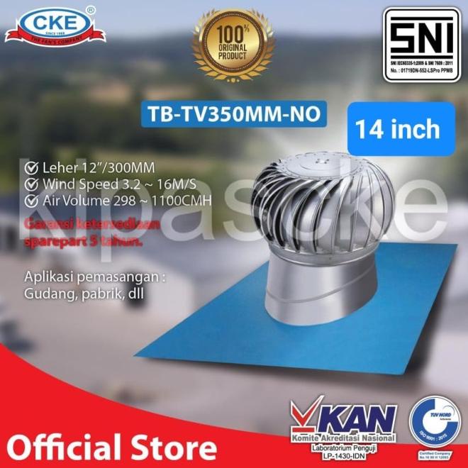 Turbin Ventilator Cke Tb-Tv350Mm-No 14" Ventilasi Atap