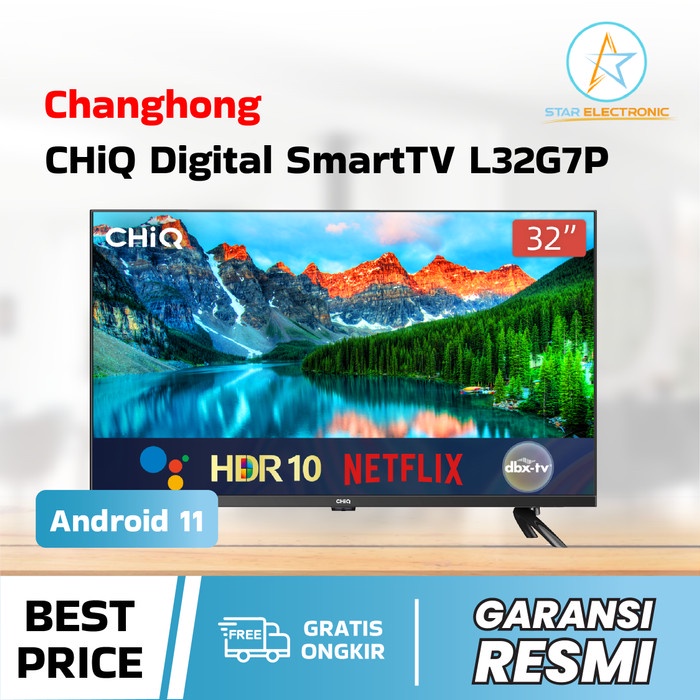 Chiq 32 Inch Newest Android 11 Smart Tv Digital Tv Led Tv L32G7P Resmi
