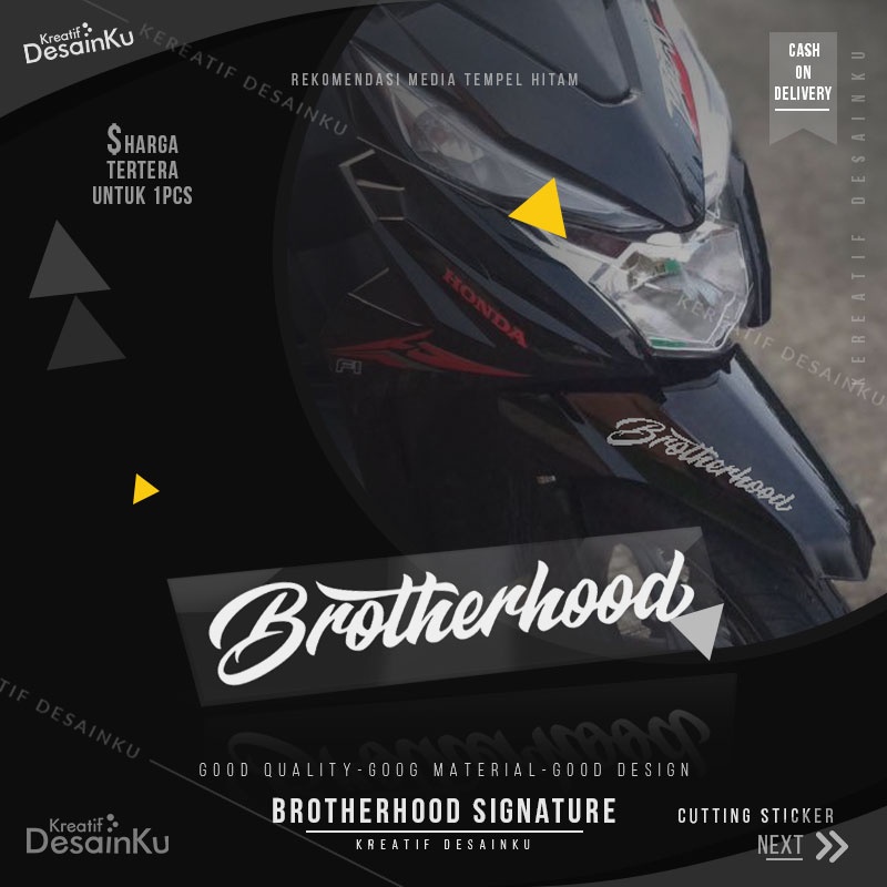Cutting Stiker Brotherhood Signature Variasi Motor Mobil Sticker Veriasi Aksesoris Timbul Keren Huru