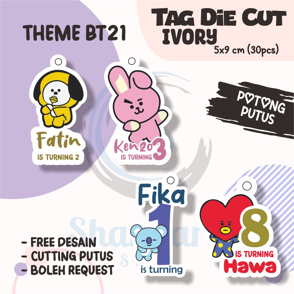 

(30pcs) Tag THEME BT21 ( TAG ONLY ) TIDAK TERMASUK TALI / Tag Hampers Ulang Tahun Anak / Gantungan Custom / Cutting DIE cut / Hangtag Hologram