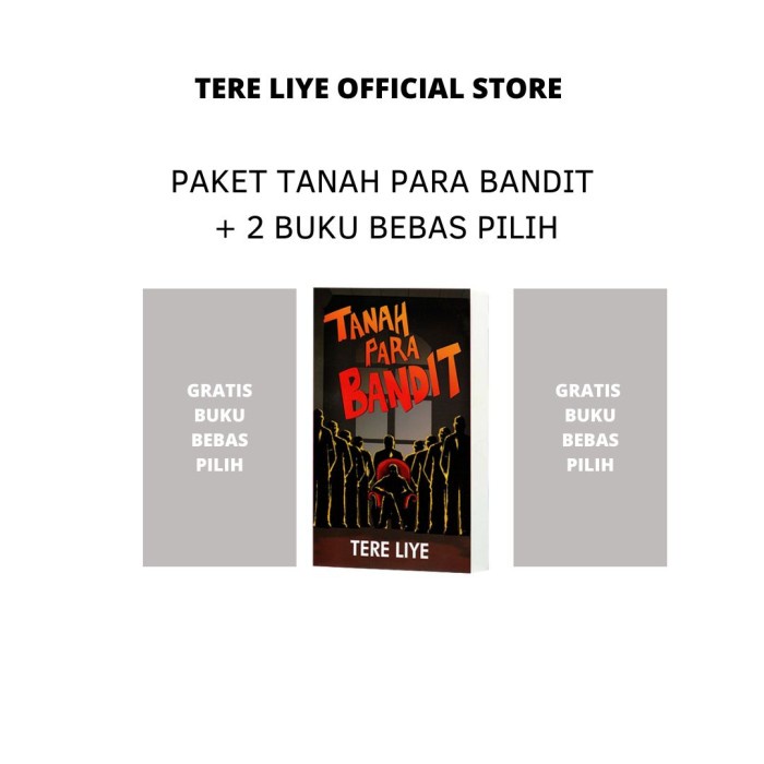 

NEW Promo 3 Buku (Tanah Para Bandit + 2 Buku Bebas Pilih)