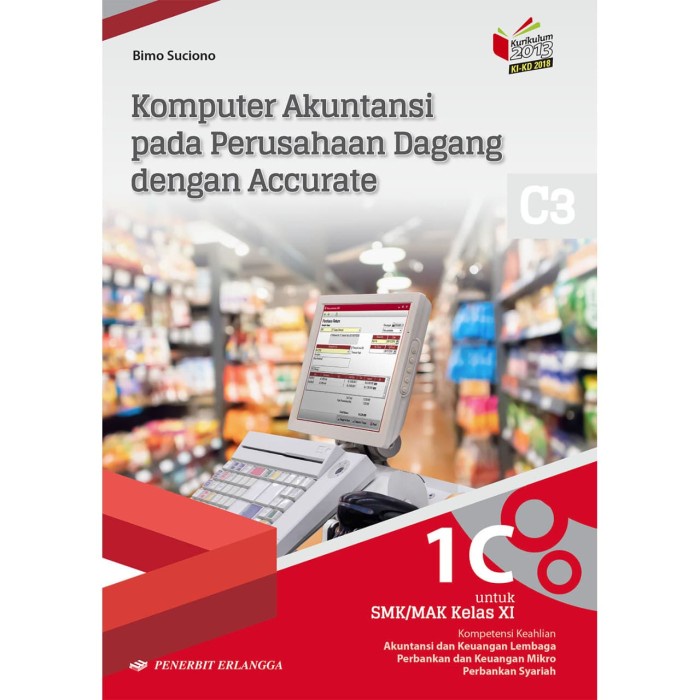 PROMO BUKU SMK KOMPUTER AKUNTANSI PERUSAHAAN DAGANG ACCURATE KELAS 2 KIKD18 TERLARIS