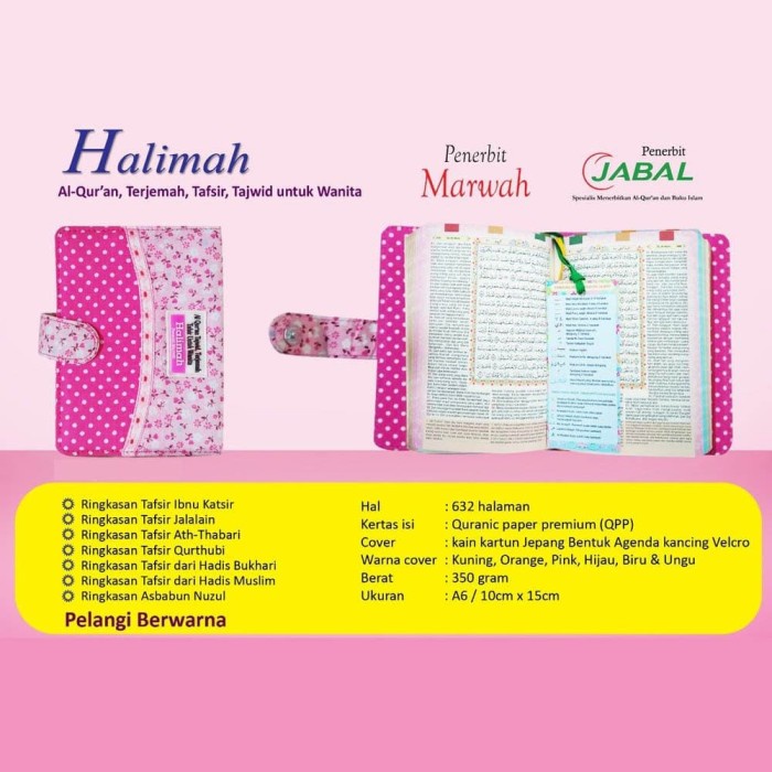 

PR0M0 Al-Quran Rainbow Mushaf Halimah Terjemah dan Tafsir untuk Wanita A6