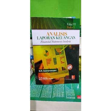 

ANALISIS LAPORAN KEUANGAN ed 11 buku 1 by K. R . SUBRAMAYAM