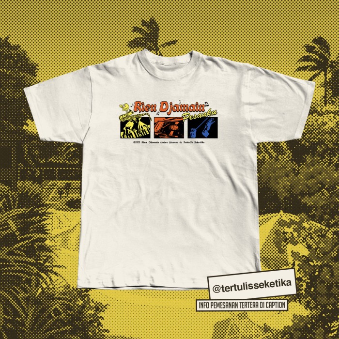 Hards T Shirt Rien Djamain , Tertulis Seketika ( Licensed Merch )