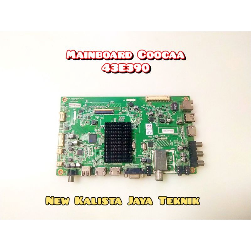 MAINBOARD TV COOCAA 43E390 ORIGINAL 5800-A8R20T-0P20 MB COOCAA 43E390 MOTHERBOARD TV 43E390 MB 43E39
