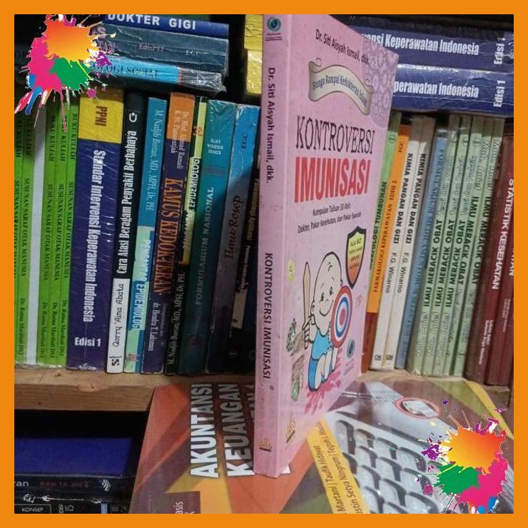 

kontroversi imunisasi kumpulan tulisan 33 ahli dokter praktek kesehata [fany]