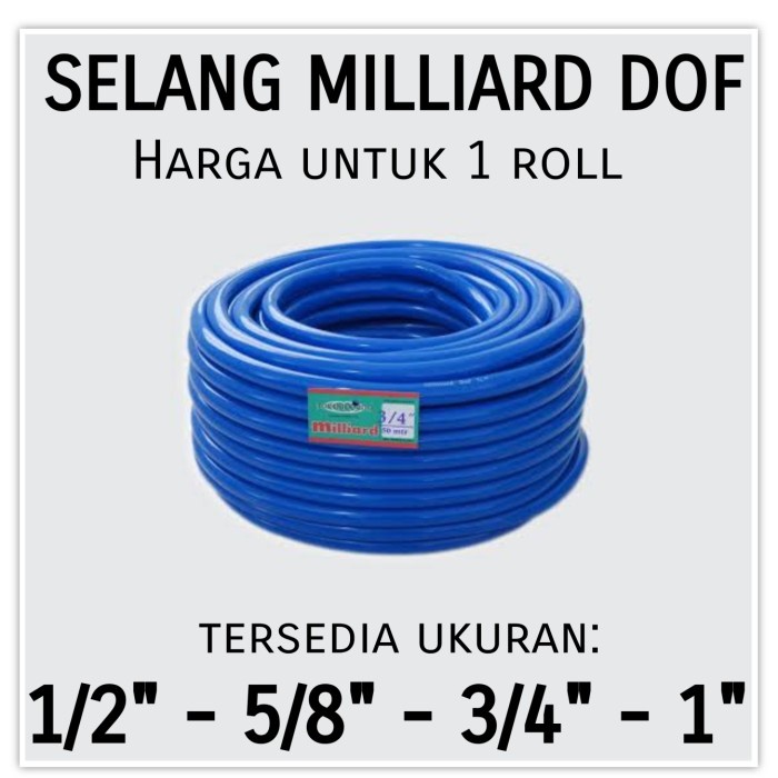 Terlaris Selang Milliard Dof 1/2" 5/8" 3/4" 1" Inch Roll Selang Air (50 Meter)