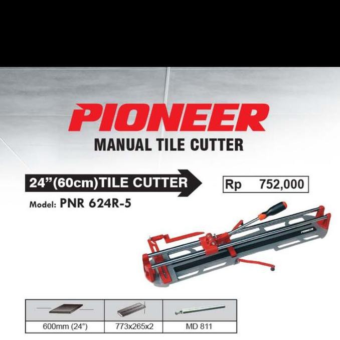 ALAT POTONG KERAMIK/ ALAT POTONG GRANIT 60CM MANUAL PIONEER PNR 624R-5