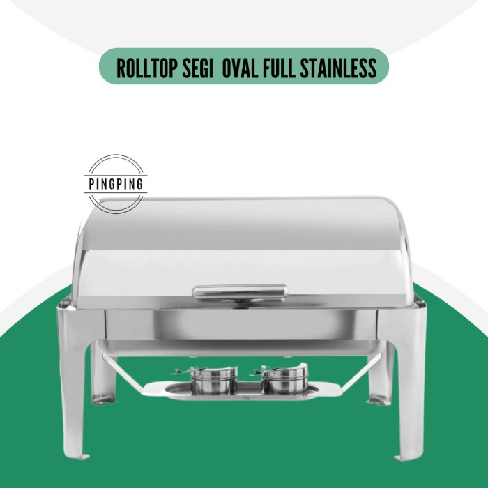 Promo Promo Roll Top Bulat Prasmanan / Roll Top Segi Oval Stainlees Steel