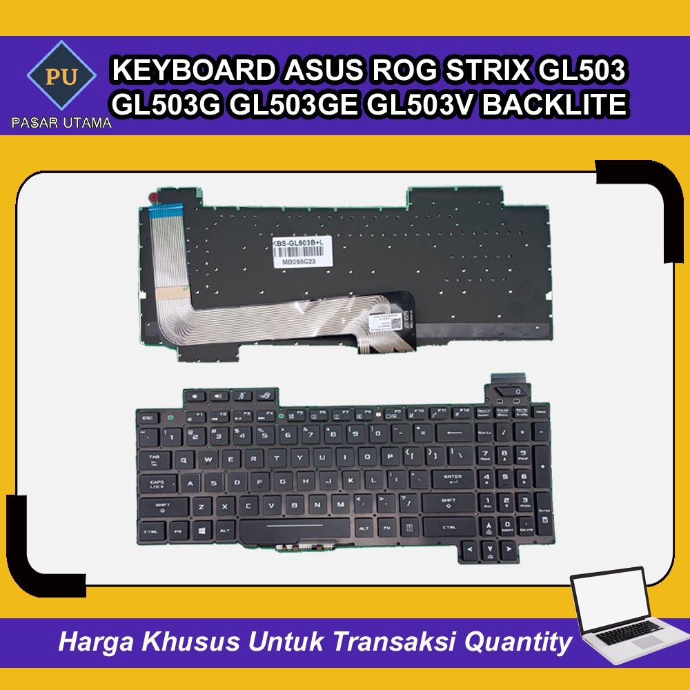 Keyboard Laptop Asus ROG Strix GL503 GL503g GL503ge GL503v GL503vd GL503vm Backlite