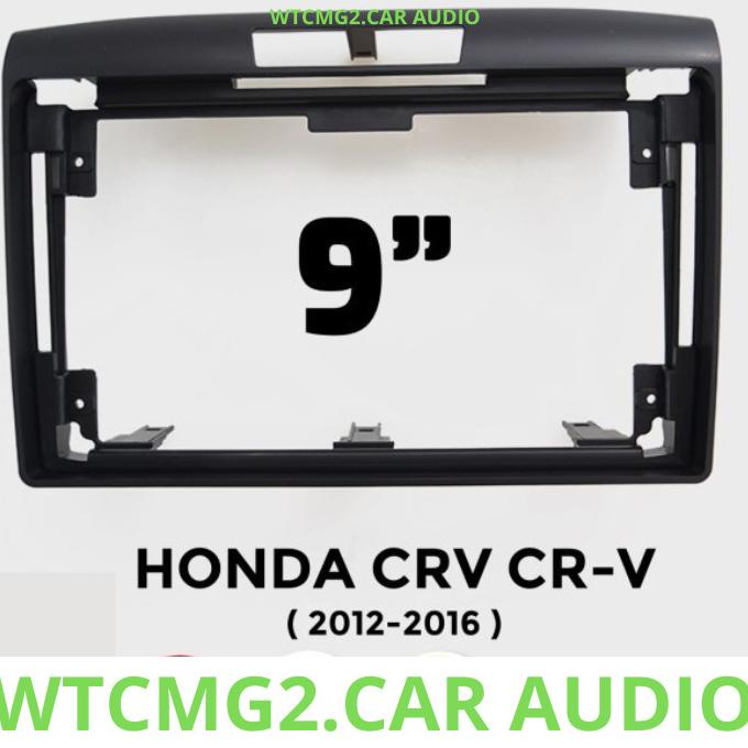 Frame Head Unit Android 9 Inch Crv Gen 4 + Canbus 2012 -2017 Berkualitas
