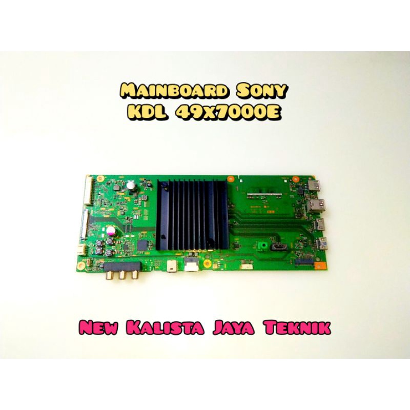 MAINBOARD TV SONY 49X7000E ORIGINAL MB SONY 49X7000 MOTHERBOARD TV KD 49X7000E MB 49X7000 MESIN TV 4