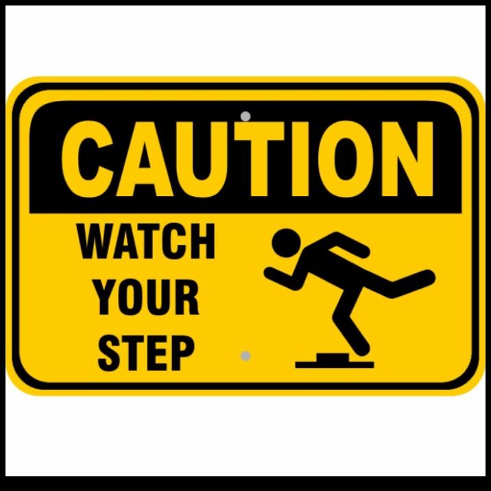 

BEST DEAL STICKER WATCH YOUR STEP UKURAN 20 X 30CM !!!!