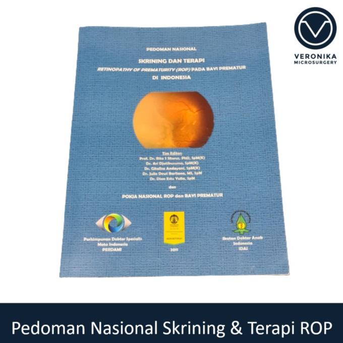 

Pedoman Nasional Skrining Dan Terapi Rop Retinopathy Of Prematurity Terbaik