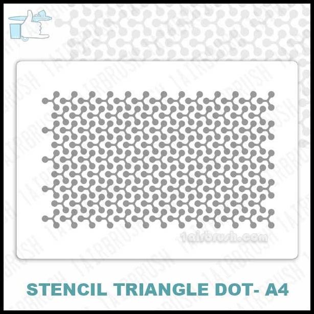 

BEST DEAL STENCIL CETAKAN GAMBAR - TRIANGLE DOT A4