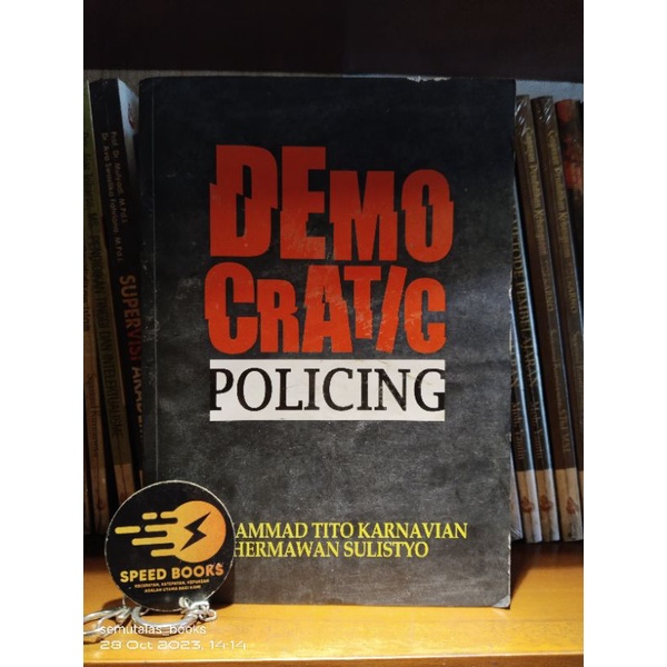 TITO KARNAVIAN HERMAWAN SULISTYO - DEMOCRATIC POLICING
