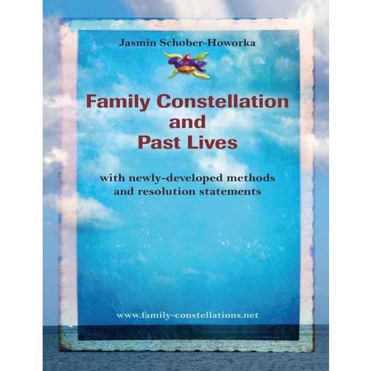 

Family Constellation and Past Lives, Jasmin Schober - Howorka