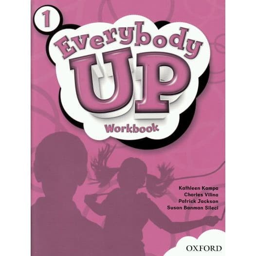 

Everybody Up 1. WorkBook Jackson Patrick, Banman Sileci Susan.