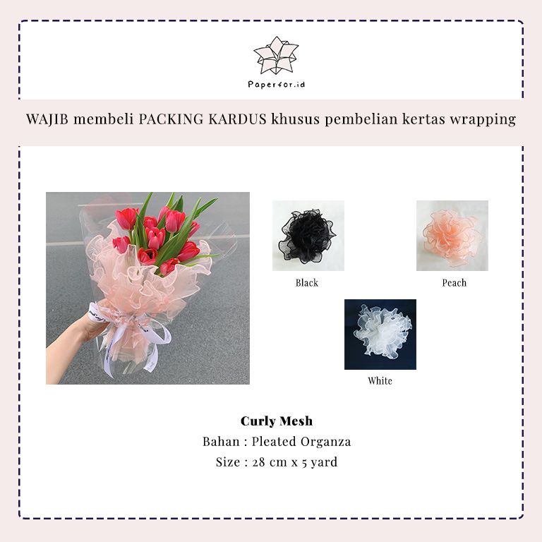 

Bungkus Buket Bunga CURLY MESH / WAVY CURL MESH BUKET BUNGA