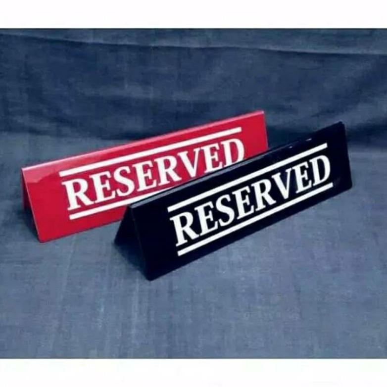 

Model baru - Sign Acrylic Reserved/ Papan akrilik Reserved .,