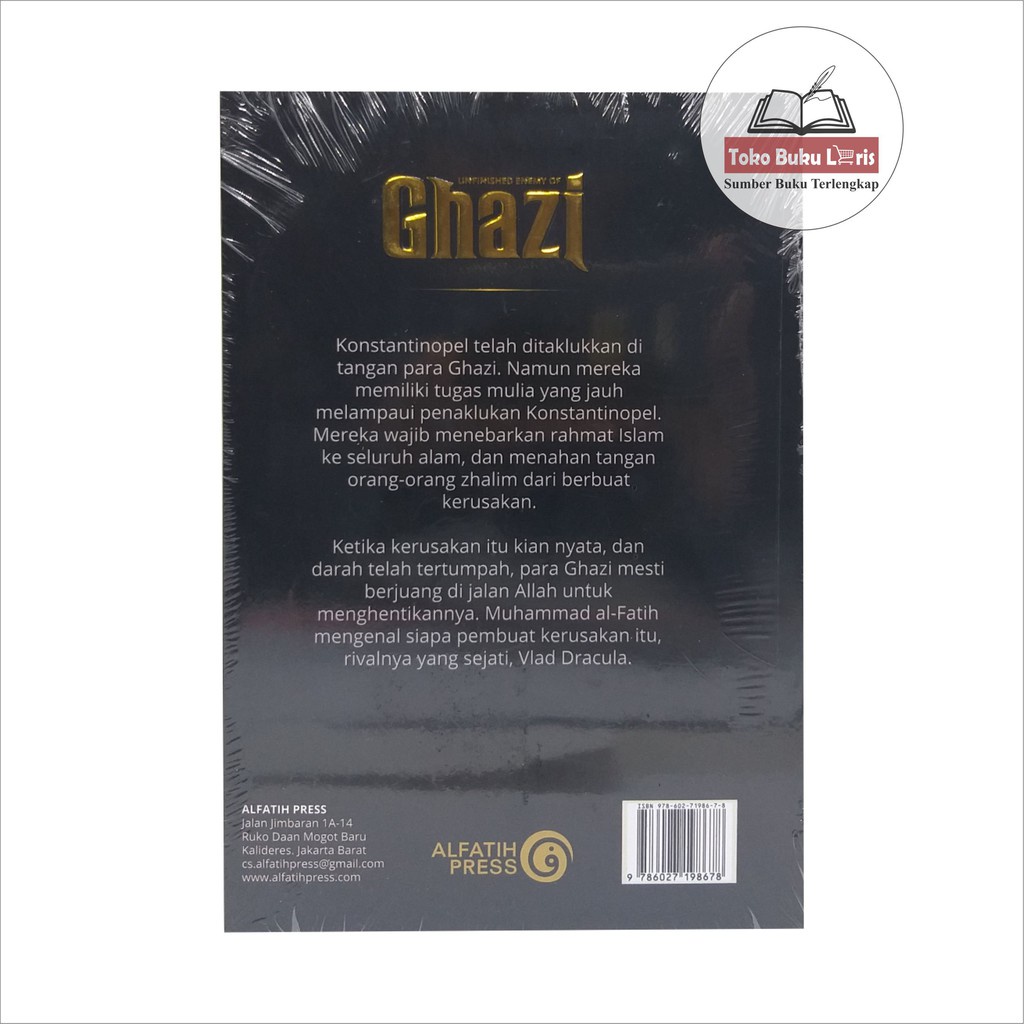 The Chronicles Of Ghazi Seri 6 - Unfinished Enemy Of Ghazi - Alfatih Press