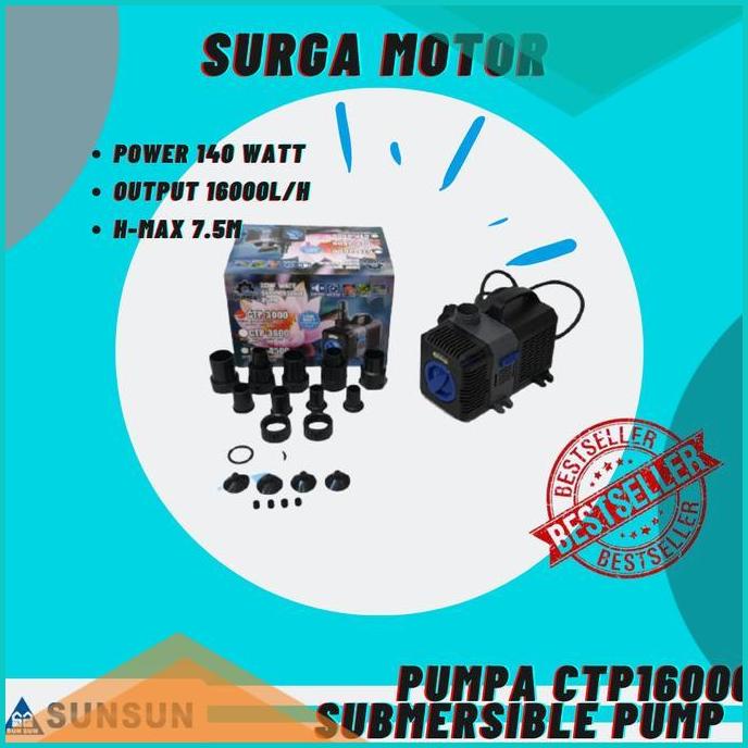 POMPA CELUP SUNSUN PUMPA CTP16000 CTP 16000 liter kolam ikan AQUARIUM