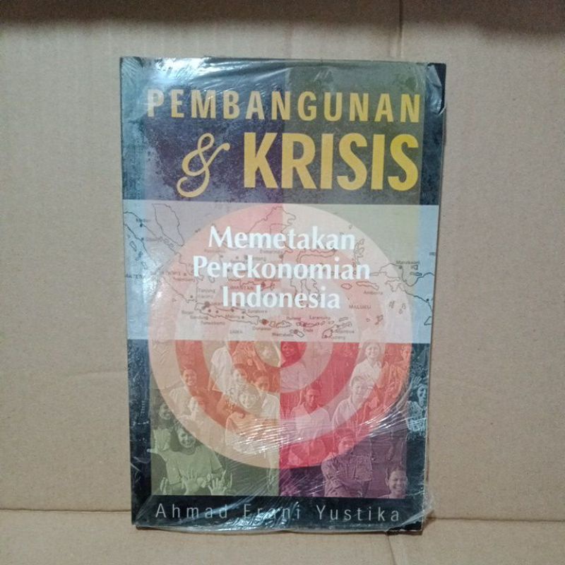 Buku original pembangunan dan krisis memetakan perekonomian Indonesia