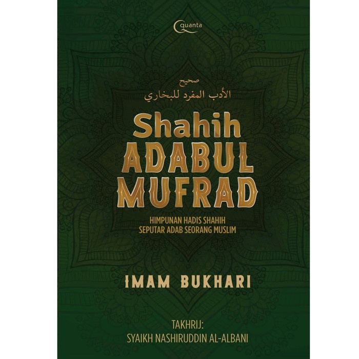 [COD] Buku Shahih Adabul Mufrad - Himpunan Hadis Shahih Seputar Adab Muslim Terbaru