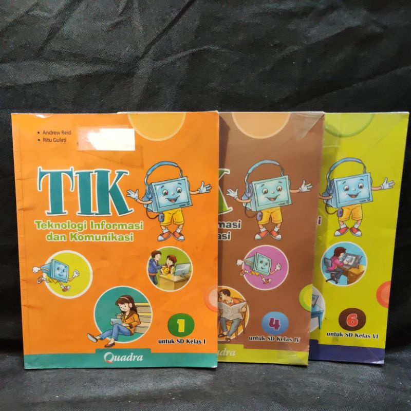 Buku Tik Teknologi Informasi dan Komunikasi kelas 1,2,4,5,6, I, IV,V VI, SD, Quadra, Ritu Gulati, Uj